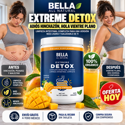 Bella Extreme Detox | Vientre Plano y Digestión Ligera Desde la Primera Semana