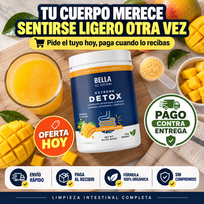 Bella Extreme Detox | Vientre Plano y Digestión Ligera Desde la Primera Semana