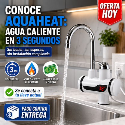 AquaHeat | Agua Caliente al Instante Sin Esperar